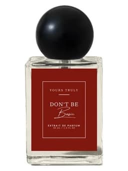 Yours Truly Perfumes Don’t Be Basic