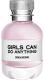Girls Can Do Anything, Zadig & Voltaire